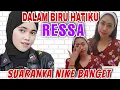 Download Lagu RESSA COVER DALAM BIRU HATIKU (NIKE ARDILA) - SUARANYA NIKE BANGET