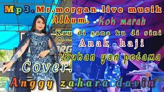 Download audio MP3. Mr.morgan live musik spesial bersama Anggy zahara davin dangdut nonstop👍 MP3