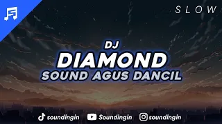 Download DJ Diamond In The Sky (Slowed Reverb) Sound Agus Dancil MP3