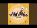 Lagu Halt Meej Vastelaovend