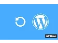 How To Reset Your Wordpress Website Reset Wordpress Back To Original Settings