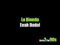 Lagu La Bionda - Eeah Dada!