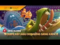 Lagu Sing Along - Lagu filem Dongeng Sang Kancil