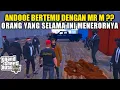 Download Lagu ANDOOE BERTEMU DENGAN MR M ?? YANG SELAMA INI SUDAH MENERORNYA - GTA V ROLEPLAY