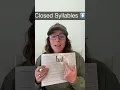 What are Closed Syllables Check description for more info