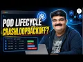 Ep - 16 Kubernetes Pods Explained Practically Running vs Error vs Completed vs CrashLoopBackOff