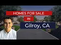 Homes that just hit the market in Gilroy CA Homes for sale in Gilroy CA