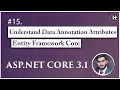 Understand Data Annotation Attributes in Entity Framework Core ASP NET Core tutorials