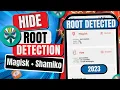 Magisk Zygisk 2023 Hide Root Detection Shamiko Lsposed
