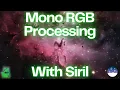 How to Process Mono RGB Data in Siril Step-by-Step Tutorial