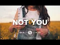 Download Lagu Slow Remix !! Not You - Alan Walker \u0026 Emma Steinbakken