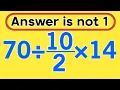 70 14 Is your math brain ready for this challenge Simplify algebraic expression