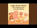Lagu Doa Sebelum Dan Sesudah Makan