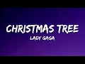 Download Lagu Lady Gaga – Christmas Tree (Lyrics)