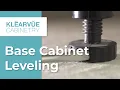 How to Level Klearvue Base Cabinets Step-by-Step Installation Guide