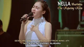 Lirik Lagu Nella Kharisma - Ora Keparing Restu