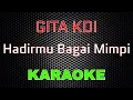 Download Lagu Gita KDI - Hadirmu Bagai Mimpi [Karaoke] | LMusical