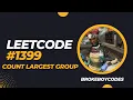 LeetCode 1399 Count Largest Group Java Solution