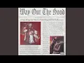 Download Lagu Way Out The Hood II