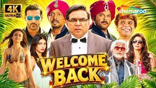 Welcome Back Full Comedy Movie 4K | Paresh Rawal, Anil Kapoor, Nana Patekar & John Abraham