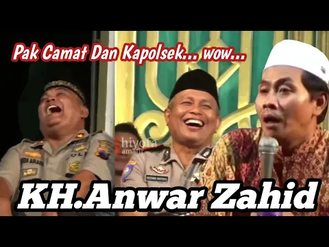 Download MP3 Camat sama Kapolsek di buat terpingkal KH  Anwar Zahid
