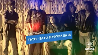 Download IniKaraoke | Tato Satu - Senyum Saja MP3