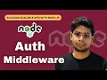 How to Create Auth Middleware in Node js Express with JWT