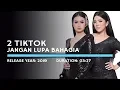 2Tiktok - Jangan Lupa Bahagia (Karaoke Version)
