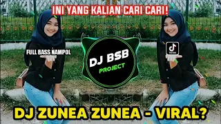 Download DJ ZUNEA ZUNEA VIRAL TIK TOK   ♫   TERBARU FULL BASS NAMPOL MP3