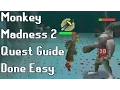 Monkey Madness 2 Quest Guide Done Easy - Framed