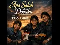 Lagu Apa Salah dan Dosaku – Trio Ambisi | Slow Rock Ballad | Emotional Rock🎸