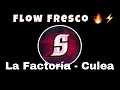 La Factoria - Culea