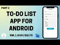 To-Do List App for Android using Java and SQLite Part 2