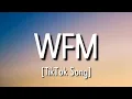 Download Lagu Realestk - WFM (Lyrics) \