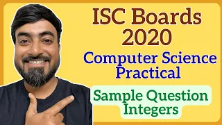 ISC Class 12 Computer Science 2020 Practical Paper Sample Integers Numbers in Java