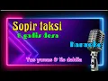Download Lagu KARAOKE SOPIR TAXI DAN GADIS DESA