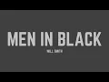 Download Lagu Will Smith - Men In Black (Lyrics)