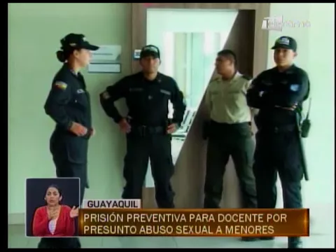Prisión preventiva para docente por presunto abuso sexual a menores