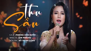 Download THU SẦU (MV OFFICIAL) - Ca sĩ Phương Diễm Huyền | Mùa thu thưa nắng gió mang niềm nhớ (Lam Phương) MP3