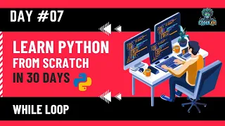 Python While Loop Explained Simply Python From Scratch - Day 7