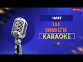 Lagu Naff - Ang Karaoke Original