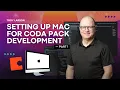 Setting Up Your Coda Pack Development Tools Mac Edition Part 1