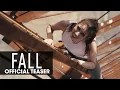 Download Lagu Fall (2022 Movie) Official Teaser - Grace Caroline Currey, Virginia Gardner