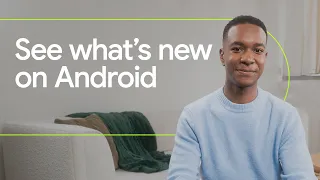 What s New on Android Latest Updates Explained