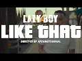 Download Lagu Lazy-Boy - Like That [Official Music Video] Shot By YoungTC