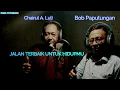 Lagu Jalan Terbaik Untuk Hidupmu_by_ Bob Paputungan ft Chairul A. Luli