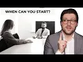 How To Answer When Can You Start Job Interview Best Examples
