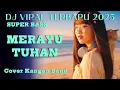 Download Lagu KUCING OREN SUKA - LAGU MERAYU TUHAN - COVER KANGEN BAND - VERSI DJ VIRAL TIKTOK 2025 - SUPER BASS