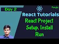 React Basic to Pro Day 2 React Project Setup Installation and Run in Browser - First React App