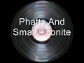 Phatts And Small - Tonite
